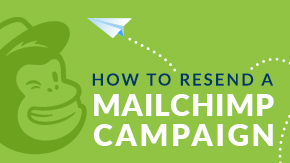 How to Resend a Mailchimp Campaign