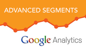 Google Analytics: Advanced Features – Using Advanced Segments